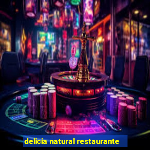 delicia natural restaurante